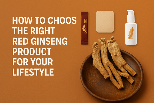 How to Choose the Right Red Ginseng Product for Your Lifestyle