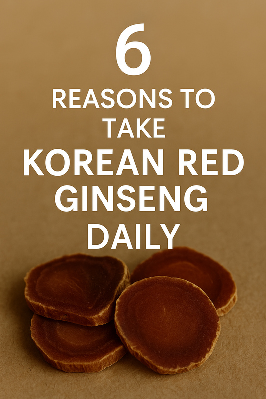 6 Reasons Why Korean Red Ginseng Belongs in Your Daily Routine